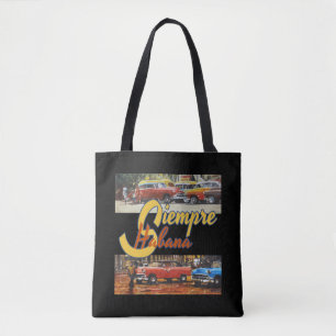 Havana Cuba - Siempre Habana Tote Bag