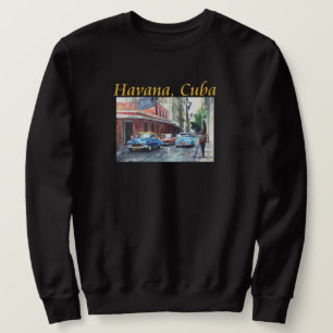 Havana Cuba Street Art Sweatshirt