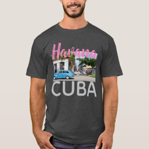 Havana Cuba Taxi Shirt in pink letters