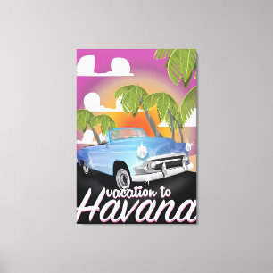 Havana, Cuba Vintage auto vacation Poster Canvas Print
