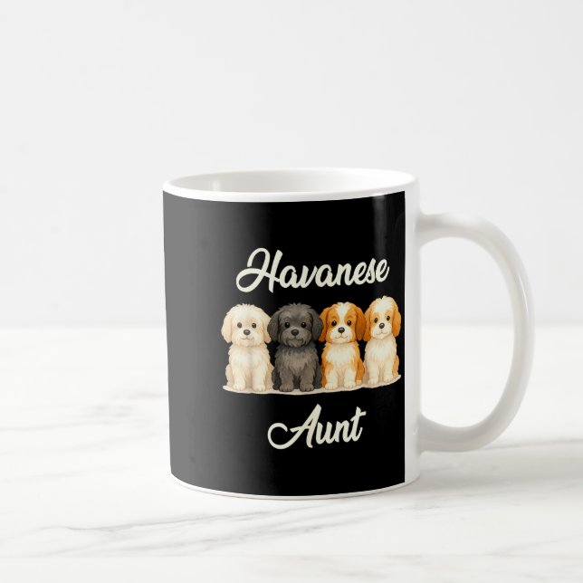 Havanese Aunt Cute Dog Lover Gift Funny Women Pupp Coffee Mug (Right)