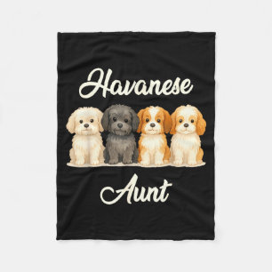 Havanese Aunt Cute Dog Lover Gift Funny Women Pupp Fleece Blanket