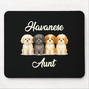 Havanese Aunt Cute Dog Lover Gift Funny Women Pupp Mouse Pad