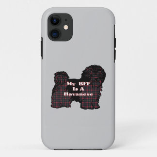 HAVANESE BFF iPhone 11 CASE