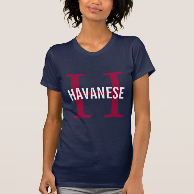Havanese Breed Monogram Design T-Shirt (Front)