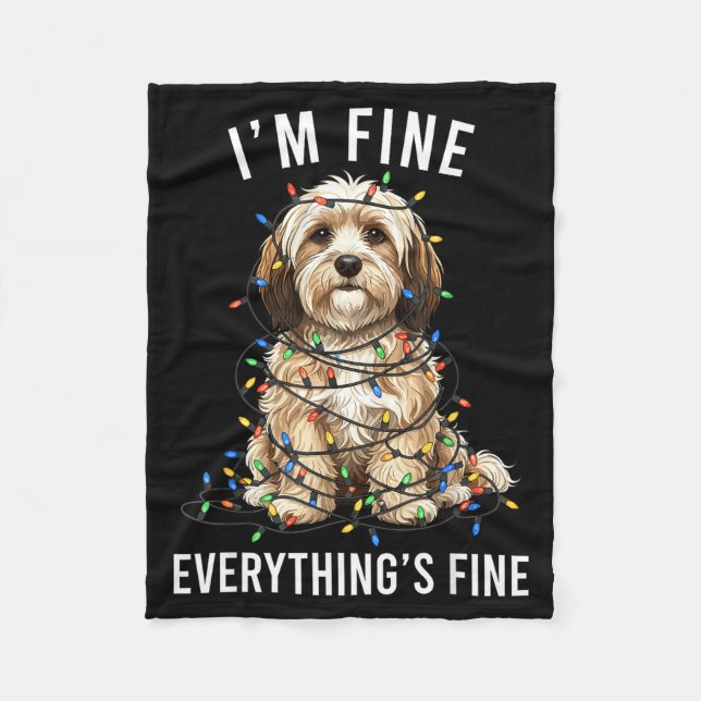 Havanese Christmas I'm Fine Everything Is Fine  Fleece Blanket (Front)