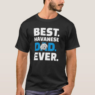 Havanese Dad T-Shirt