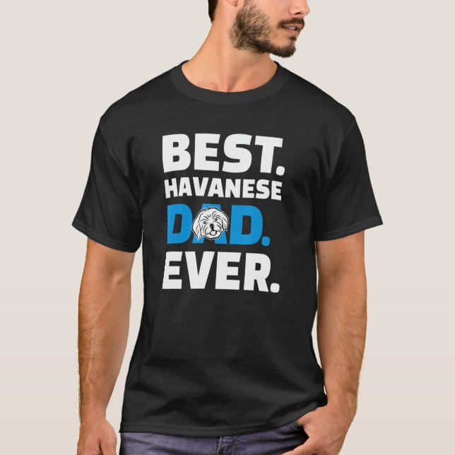Havanese Dad T-Shirt (Front)