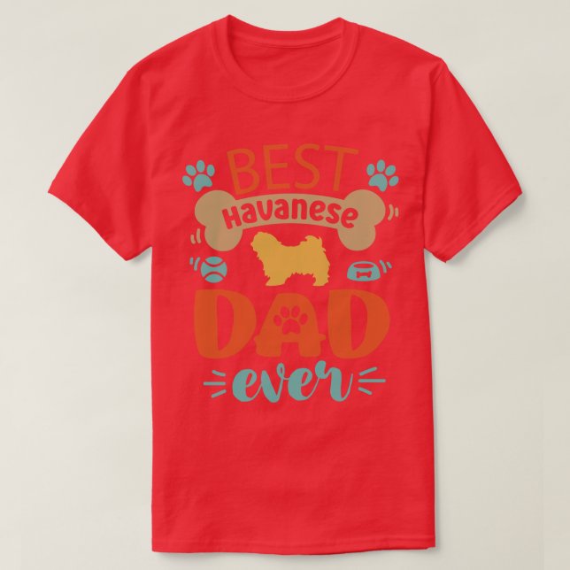 Havanese Dog Dad T-Shirt (Design Front)