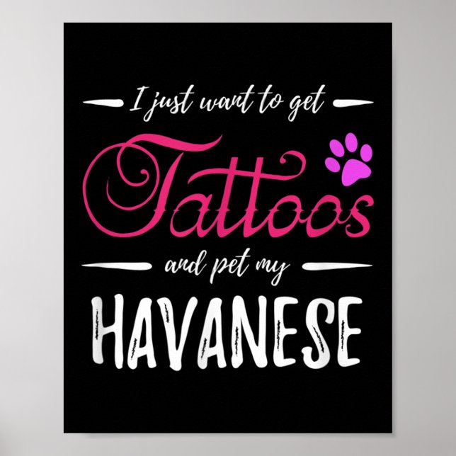 Havanese Dog Lover Tattoo Funny Dog Mom Gift Idea  Poster (Front)