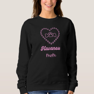 Havanese Dog Mom Cute Pink Women's Fur Mama Sweatshirt