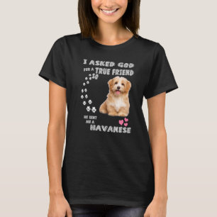 Havanese Dog Quote Mom Dad  Print, Cute Bichon Hab T-Shirt