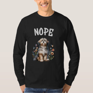 Havanese Funny Quote Nope Lazy Pet For Dog Lovers T-Shirt