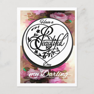 Have a 'Beautiful' Day Hand Drawn &....  Postcard