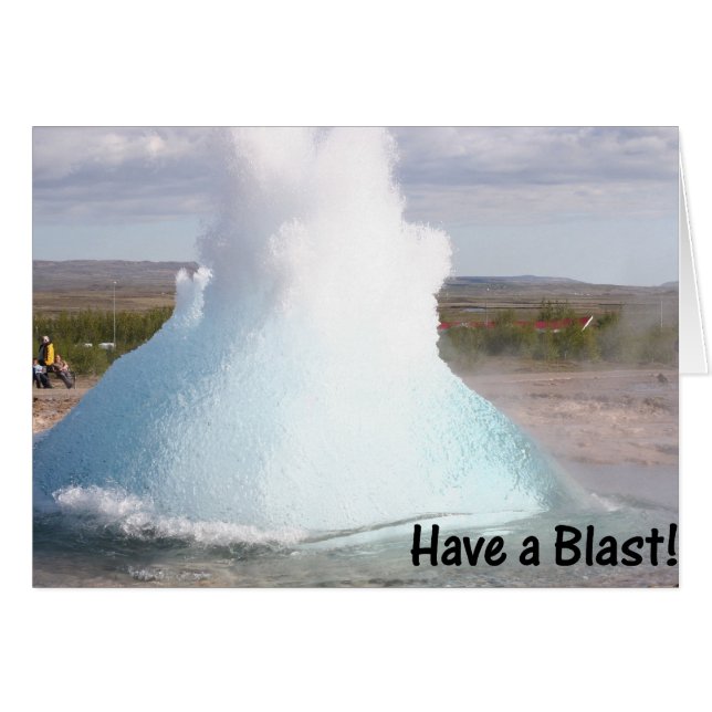 Have a blast geyser customisable card (Front Horizontal)