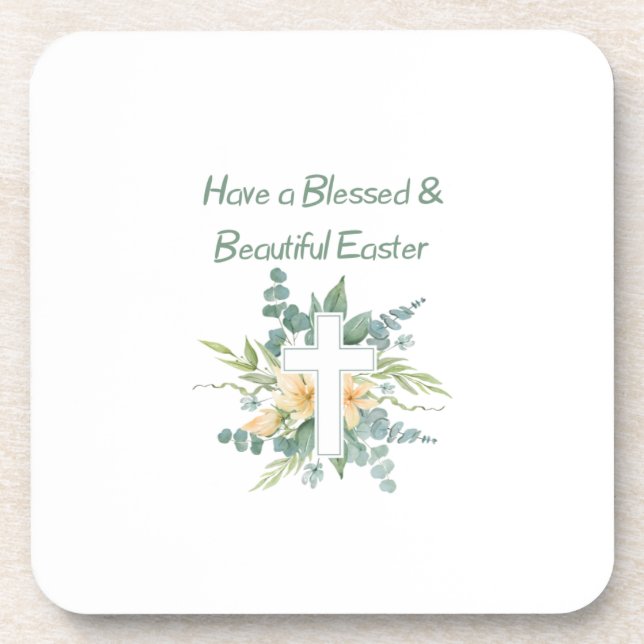 Have A Blessed and Beautiful Easter on a  Coaster (Front)