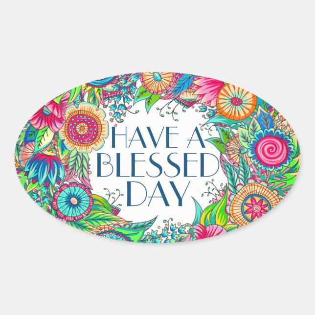 Have a Blessed Day Sticker (Front)