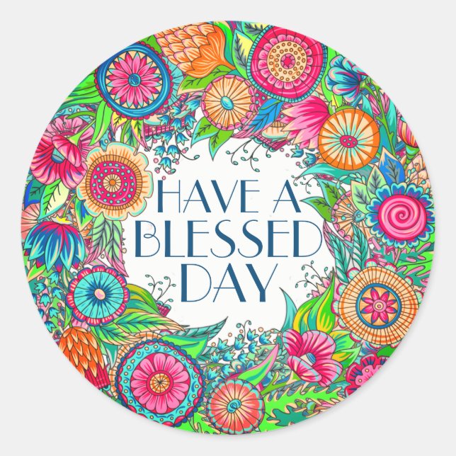 Have a Blessed Day Sticker (Front)