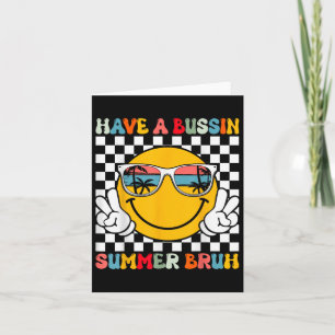 Have A Bussin Summer Bruh Groovy Teacher Last Day  Card