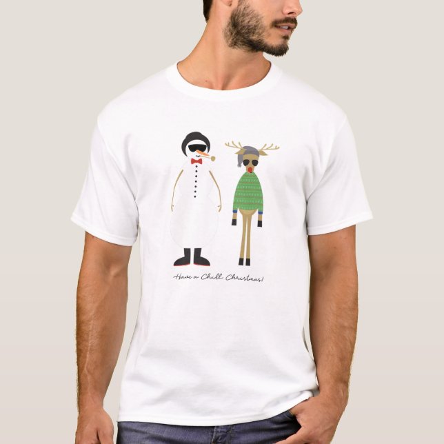 Have A Chill Xmas Cute Hipster Rudy Reindeer Snowm T-Shirt (Front)