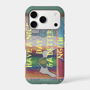 Have a Colourful Nice Day and a Better Night