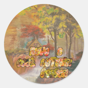 Have a Cool Autumn Season Vintage Art Print Classic Round Sticker