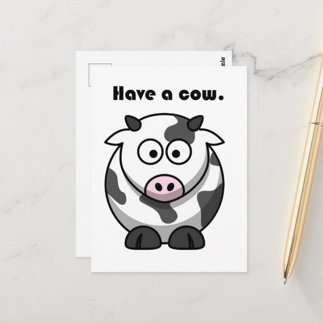 Have a Cow, Funny Dairy Cow Cartoon Pun Design Postcard (Front/Back In Situ)