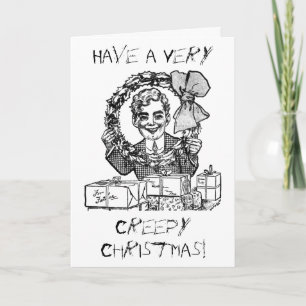 Have a Creepy Christmas! Funny Greeting Card