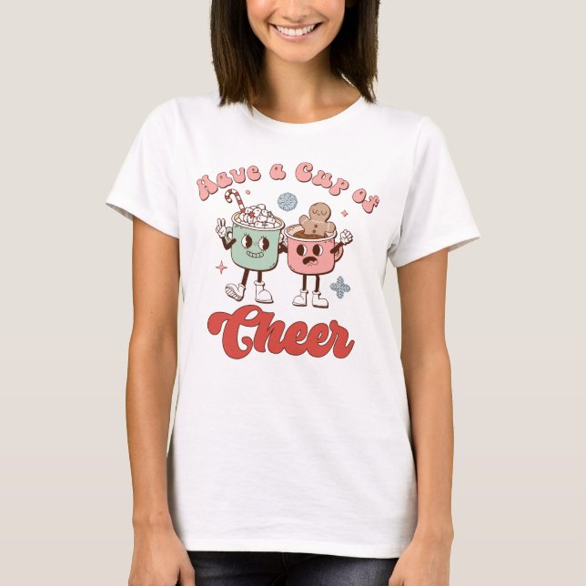 Have a Cup of Cheer, Marshmallow & Cocoa T-Shirt (Front)