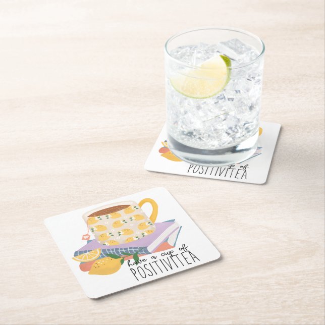 Have A Cup Of Positivitea Quote  Square Paper Coaster (Insitu)