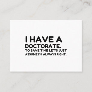 HAVE A DOCTORATE IN SAVING TIME BUSINESS CARD