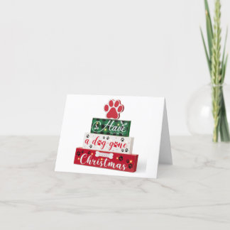 HAVE A "DOG GONE HAPPY HOLIDAY" HOLIDAY CARD