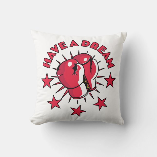 Have a Dream Throw Pillow (Front)