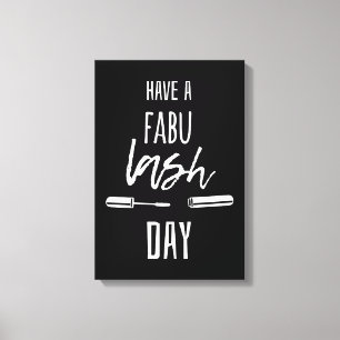 Have A Fabu Lash Day Canvas Print