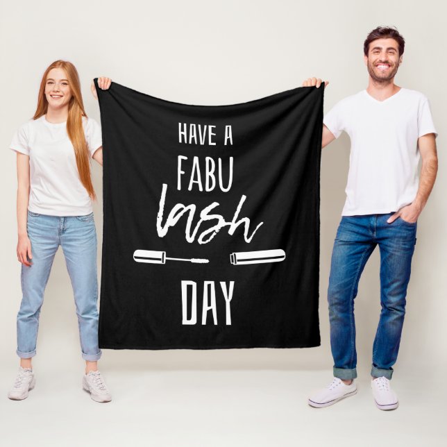 Have A Fabu Lash Day Fleece Blanket (In Situ)