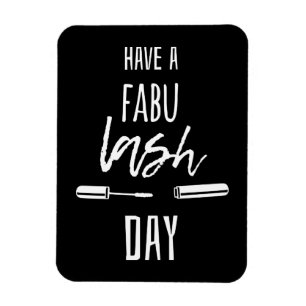 Have A Fabu Lash Day Magnet
