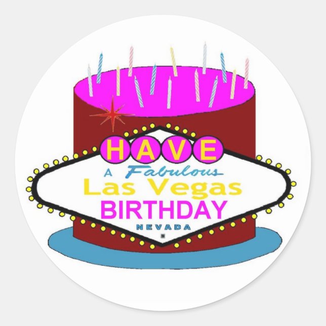 Have A Fabulous Las Vegas Birthday  Cake Sticker (Front)