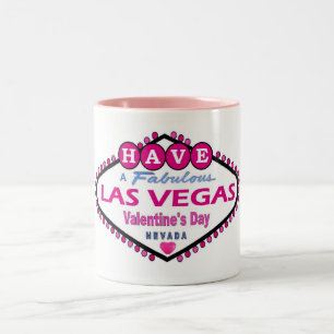 HAVE A Fabulous Las Vegas Valentine's Day Mug