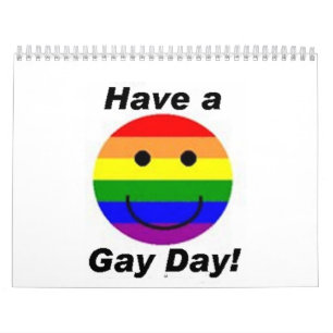 Have A Gay Day! Calendar