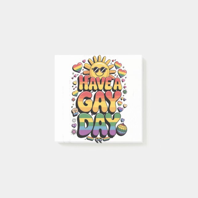 Have a Gay Day LGBT Pride Month  Post-it Notes (Front)