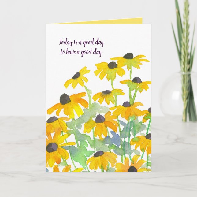 Have A Good Day Black Eyed Susan Flowers Card (Front)