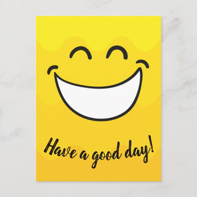 Have a good day! postcard (Front)