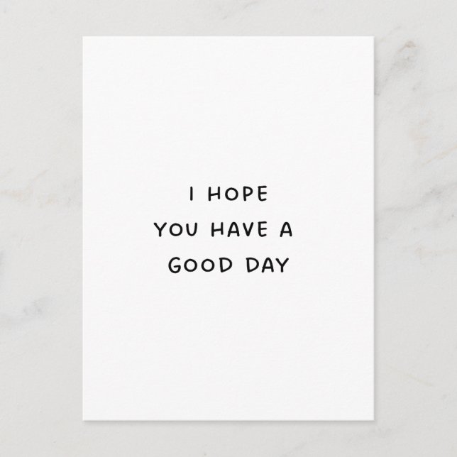 Have a Good Day Postcard (Front)