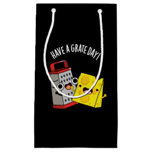 Have A Grate Day Funny Cheese Pun Dark BG Small Gift Bag