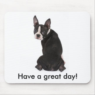 Have a Great Day Boston Mousepad