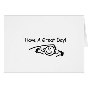Have A great Day Card