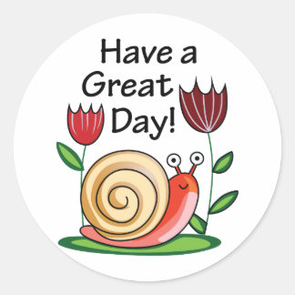 Have A Great Day! Classic Round Sticker