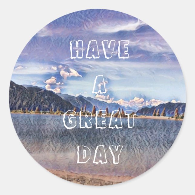 Have A Great Day Crystal Lake  Classic Round Sticker (Front)