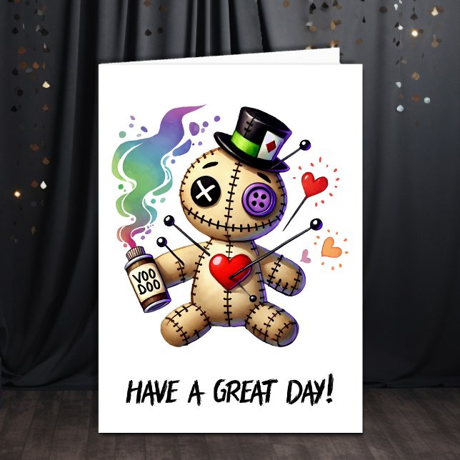 Have a Great Day Voodoo Doll Greeting Card (Creator Uploaded)