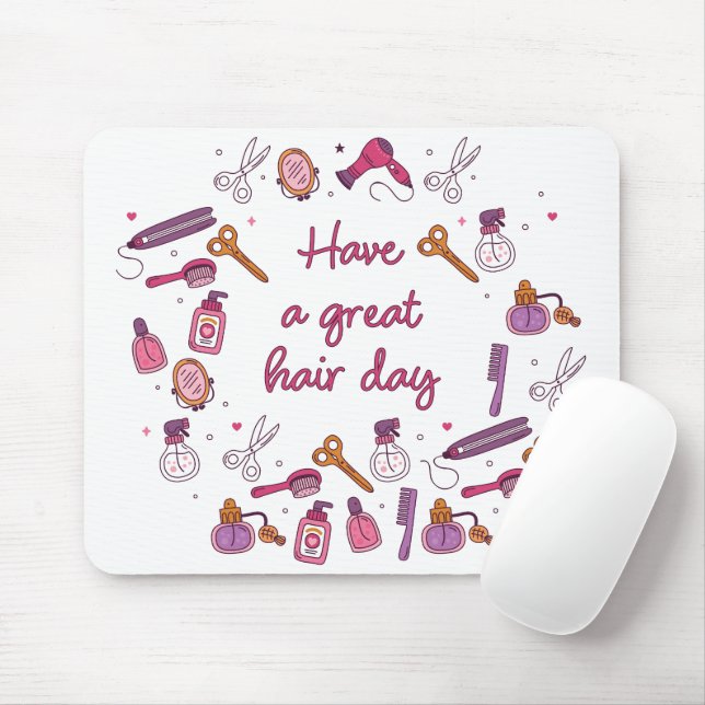 HAVE A GREAT HAIR DAY – Funny men's and women's Mouse Pad (With Mouse)